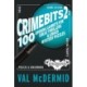 CrimeBits 2: 100 Opening Gambits for Great Thrillers & Linked Mystery Puzzles: Selected & with an Introduction by Val McDermid