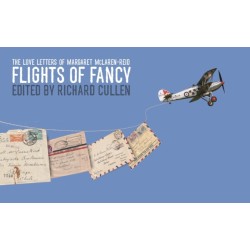 Flights of Fancy: The Love Letters of Margaret McLaren-Reid