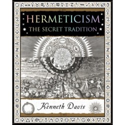Hermeticism: The Secret Tradition