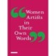 Women Artists in Their Own Words