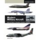 Modern Military Aircraft: Multi-role Fighters * Interceptors * Bombers * Transports
