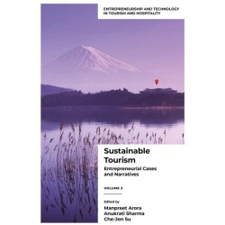Sustainable Tourism: Entrepreneurial Cases and Narratives (Volume 3)
