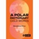 A Polar Dictionary: Cold Words
