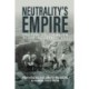 Neutrality’s Empire: Swedish Colonialism in the Industrial Age
