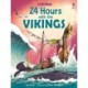 24 Hours with the Vikings