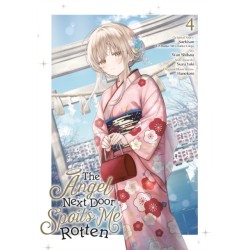 The Angel Next Door Spoils Me Rotten 04 (Manga)