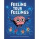 Feeling Your Feelings: The Head-to-Toe Science of Emotions