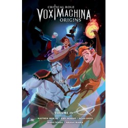 Critical Role: Vox Machina Origins Volume IV: Vox Machina Origins