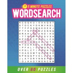 5 Minute Puzzles: Wordsearch: Over 60 Puzzles