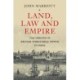 Land, Law and Empire: The Origins of British Territorial Power in India