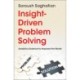 Insight-Driven Problem Solving: Analytics Science to Improve the World
