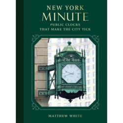 New York Minute: Public Clocks that Make the City Tick