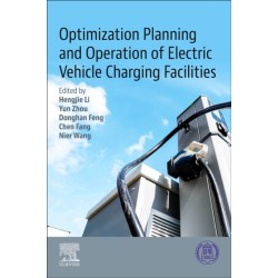 Optimization Planning and Operation of Electric Vehicle Charging Facilities: A Perspective From China