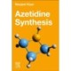 Azetidine Synthesis