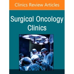 Lung Cancer, An Issue of Surgical Oncology Clinics of North America
