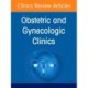 Updates in Medical Disorders in Pregnancy, An Issue of Obstetrics and Gynecology Clinics of North America