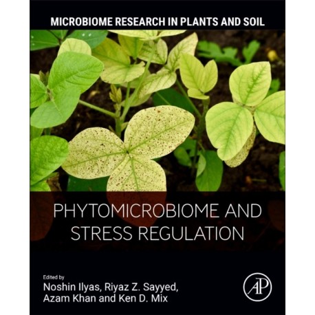 Phytomicrobiome and Stress Regulation