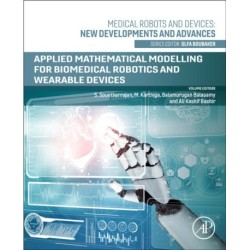 Applied Mathematical Modeling for Biomedical Robotics and Wearable Devices
