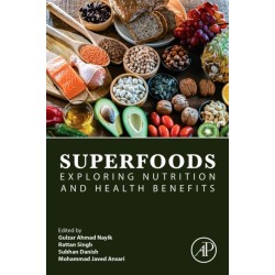 Superfoods: Exploring Nutrition and Health Benefits