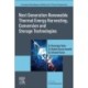 Next Generation Renewable Thermal Energy Harvesting, Conversion and Storage Technologies