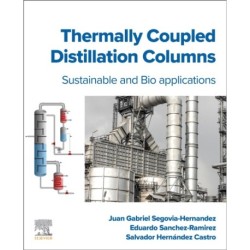 Thermally Coupled Distillation Columns: Sustainable and Bio-applications