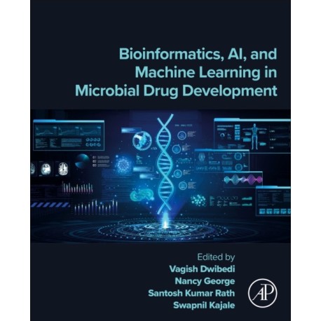 Bioinformatics, AI, and Machine Learning in Microbial Drug Development
