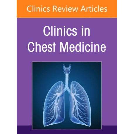 Pulmonary Function Testing, An Issue of Clinics in Chest Medicine