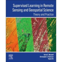 Supervised Learning in Remote Sensing and Geospatial Science