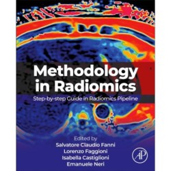 Methodology in Radiomics: Step-by-step Guide in Radiomics Pipeline