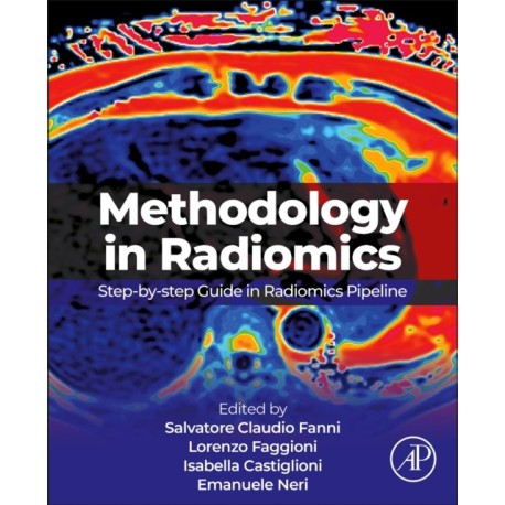 Methodology in Radiomics: Step-by-step Guide in Radiomics Pipeline
