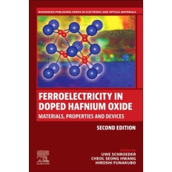 Ferroelectricity in Doped Hafnium Oxide: Materials, Properties and Devices
