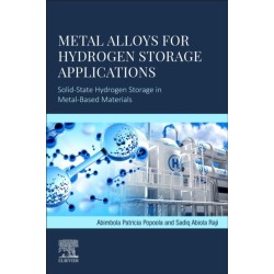 Metal Alloys for Hydrogen Storage Applications: Solid-State Hydrogen Storage in Metal-Based Materials