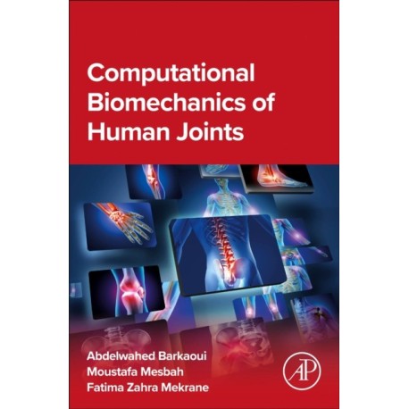 Computational Biomechanics of Human Joints