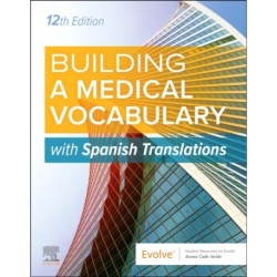 Building a Medical Vocabulary: with Spanish Translations: with Spanish Translations