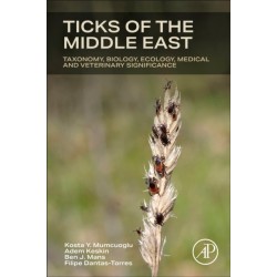 Ticks of the Middle East: Taxonomy, Biology, Ecology, Medical, and Veterinary Significance