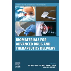 Biomaterials for Advanced Drug and Therapeutics Delivery