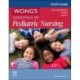 Study Guide for Wong's Essentials of Pediatric Nursing