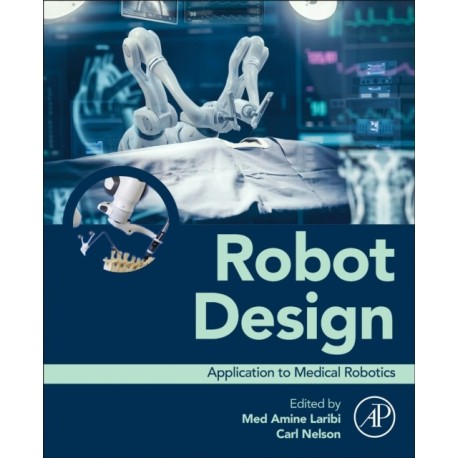 Robot  Design: Application to Medical Robotics