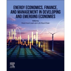 Energy Economics, Finance, and Management in Developing and Emerging  Economies