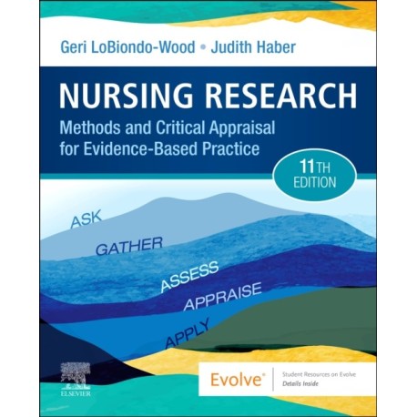 Nursing Research: Methods and Critical Appraisal for Evidence-Based Practice