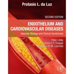 Endothelium and Cardiovascular Diseases: Vascular Biology and Clinical Syndromes