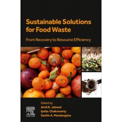 Sustainable Solutions for Food Waste: From Recovery to Resource Efficiency