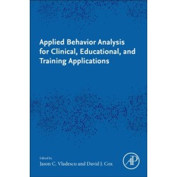 Applied Behavior Analysis for Clinical, Educational, and Training Applications