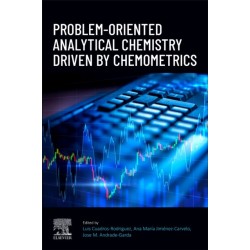 Problem-Oriented Analytical Chemistry Driven by Chemometrics