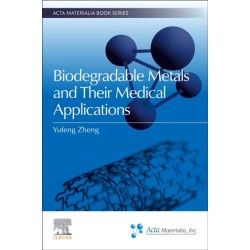 Biodegradable Metals and Their Medical Applications