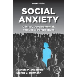 Social Anxiety: Clinical, Developmental, and Social Perspectives