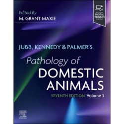 Jubb, Kennedy, and Palmer's Pathology of Domestic Animals: Volume 3