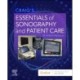 Craig's Essentials of Sonography and Patient Care