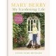 My Gardening Life