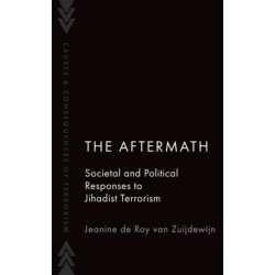 The Aftermath: Societal and Political Responses to Jihadist Terrorism